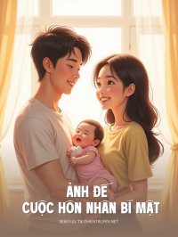 Ảnh Đế Và Cuộc Hôn Nhân Bí Mật