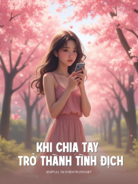Khi Chia Tay Trở Thành Tình Địch