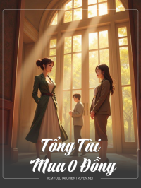 Tổng Tài Mua 0 Đồng