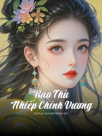 Báo Thù Nhiếp Chính Vương