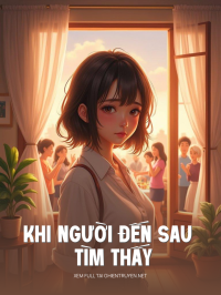 Khi Người Đến Sau Tìm Thấy