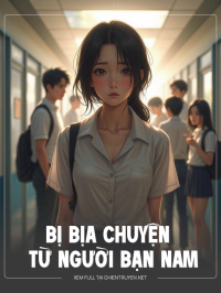 Bị Bịa Chuyện Từ Người Bạn Nam