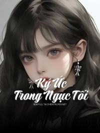 Ký Ức Trong Ngục Tối