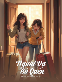 Người Vợ Bỏ Quên