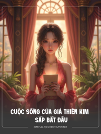 Cuộc Sống Của Giả Thiên Kim Sắp Bắt Đầu