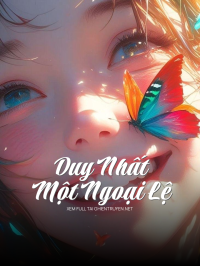 Duy Nhất Một Ngoại Lệ