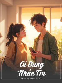 Ai Đang Nhắn Tin