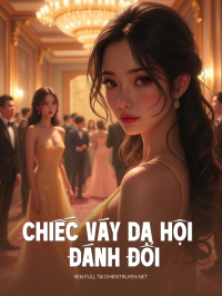 Chiếc Váy Dạ Hội Đánh Đổi