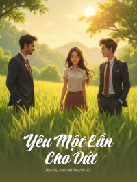 Yêu Một Lần Cho Dứt