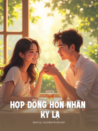 Hợp Đồng Hôn Nhân Kỳ Lạ