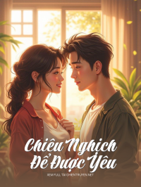Chiêu Nghịch Để Được Yêu