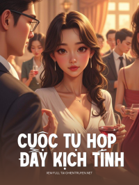 Cuộc Tụ Họp Đầy Kịch Tính
