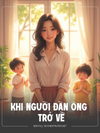 Khi Người Đàn Ông Trở Về