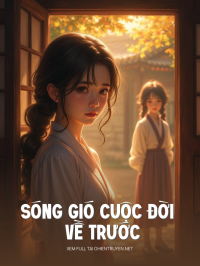 Sóng Gió Cuộc Đời Về Trước