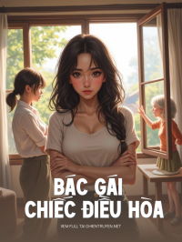 Bác Gái Và Chiếc Điều Hòa