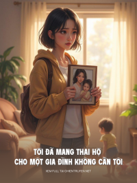 Tôi Đã Mang Thai Hộ Cho Một Gia Đình Không Cần Tôi