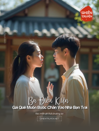 Ba Điều Kiện Gái Quê Muốn Bước Chân Vào Nhà Bạn Trai