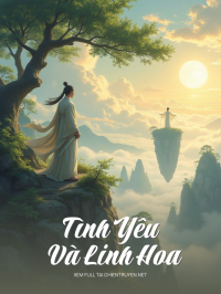 Tình Yêu Và Linh Hoa