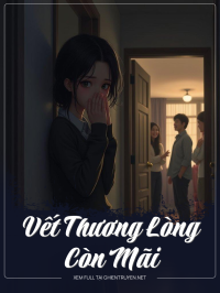 Vết Thương Lòng Còn Mãi