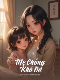 Mẹ Chồng Khó Đỡ