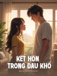 Kết Hôn Trong Đau Khổ