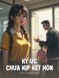 Ký Ức Chưa Kịp Kết Hôn