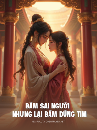 Bám Sai Người Nhưng Lại Bám Đúng Tim