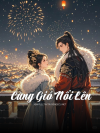 Cùng Gió Nổi Lên
