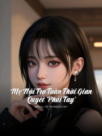 Mẹ Nội Trợ Toàn Thời Gian Quyết “Phủi Tay”