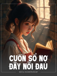 Cuốn Sổ Nợ Đầy Nỗi Đau