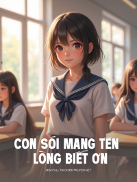Con Sói Mang Tên Lòng Biết Ơn