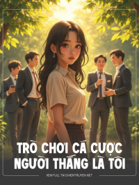 Trò Chơi Cá Cược, Người Thắng Là Tôi