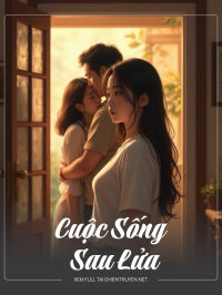 Cuộc Sống Sau Lửa