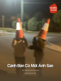 Cạnh Bàn Có Một Ánh Sao