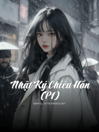 Nhật Ký Chiêu Hồn (P1)