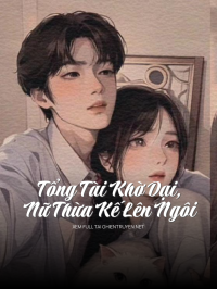 Tổng Tài Khờ Dại, Nữ Thừa Kế Lên Ngôi