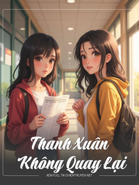 Thanh Xuân Không Quay Lại