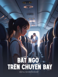 Bất Ngờ Trên Chuyến Bay