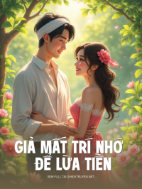 Giả Mất Trí Nhớ Để Lừa Tiền