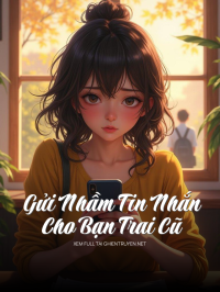 Gửi Nhầm Tin Nhắn Cho Bạn Trai Cũ