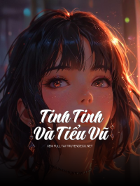 Tinh Tinh Và Tiểu Vũ