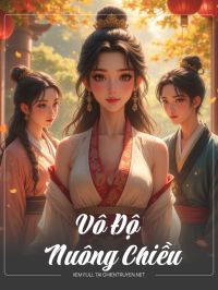 Vô Độ Nuông Chiều