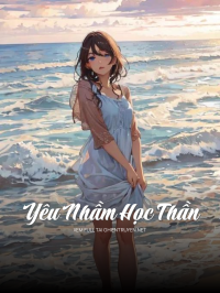 Yêu Nhầm Học Thần