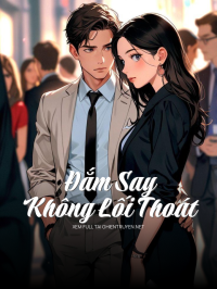 Đắm Say Không Lối Thoát