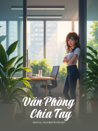Văn Phòng Chia Tay