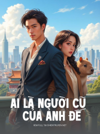 Ai Là Người Cũ Của Ảnh Đế