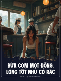 Bữa Cơm Một Đồng, Lòng Tốt Như Cỏ Rác