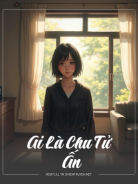 Ai Là Chu Tử Ấn