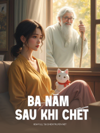 Ba Năm Sau Khi Chết
