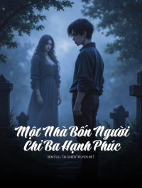 Một Nhà Bốn Người, Chỉ Ba Hạnh Phúc